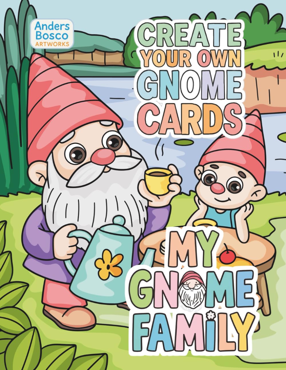 Create Your Own Gnome Cards: My Gnome Family Coloring Book | 30 Adorable Gnome Families and Magical Villages to Color and Craft | Fun and Creative ... Imagination & Handmade Cards | Magical Cards