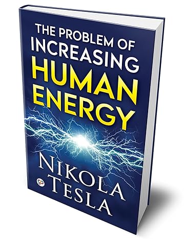 The Problem of Increasing Human Energy (Hardcover Library Edition)