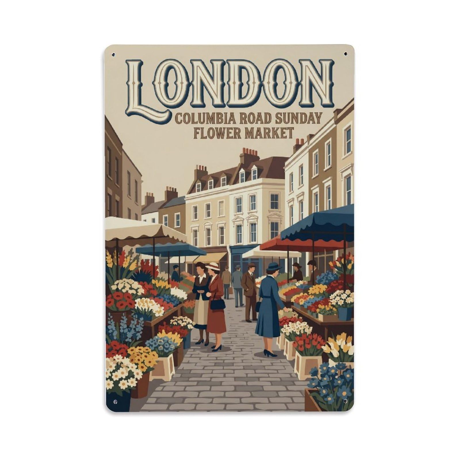 Vintage Travel London Columbia Road Flower Market Clean England Metal Tin Sign Plaque Wall Decor for Cafe, Club Bar, Office, Home Garden Metal Poster 8x12Inch
