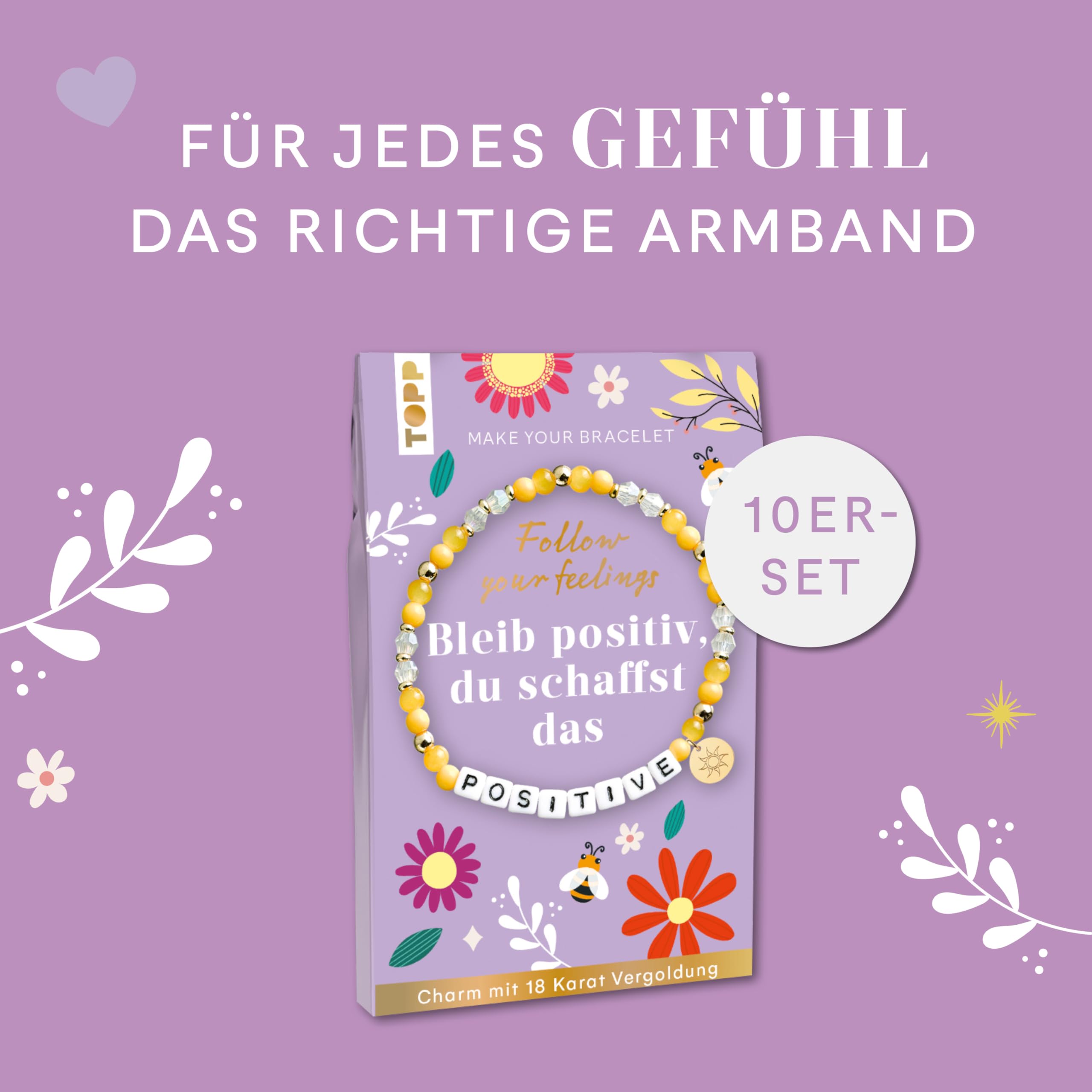 Follow your Feelings - Make your bracelet - Schmuckset Positive VE, 10. Ex.: Anleitung und Material für ein Armband. Mit gestalteter Geschenkkarte