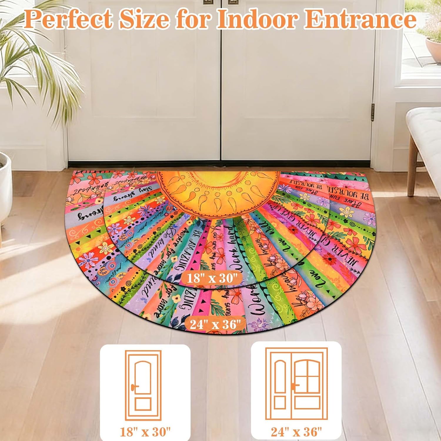 Likiyol Sun Door Mat Outside Entrance, Inspirational Quotes Welcome Mat Half Circle Front Door Mats, Colorful Floral Non Slip Boho Doormat Outdoor Indoor Entrance, Low Profile, Absorbent, 24" x 36"