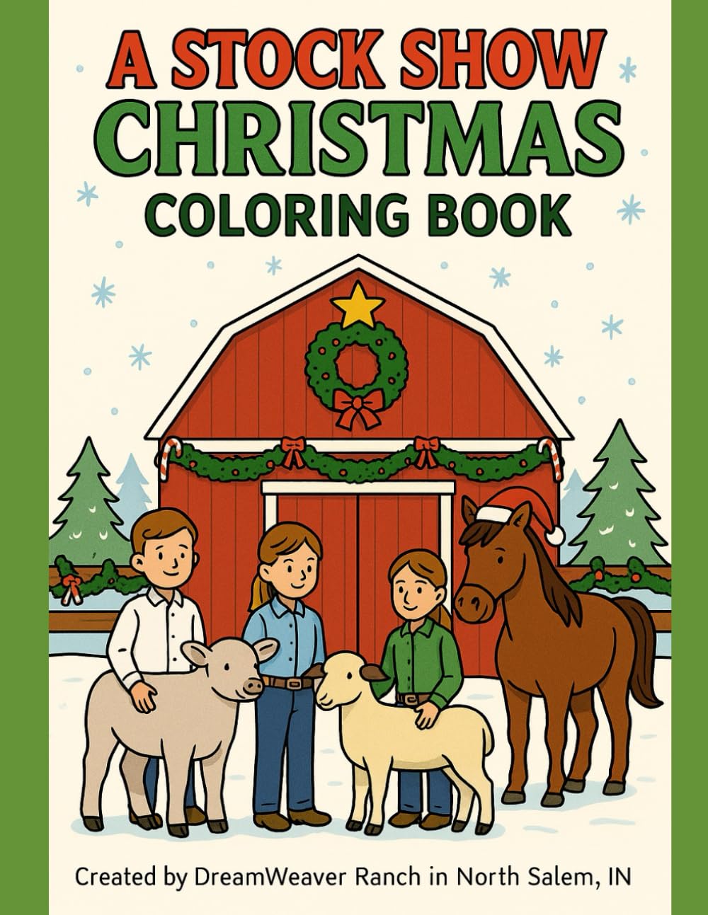 A Stock Show Christmas: Dreamweaver Ranch