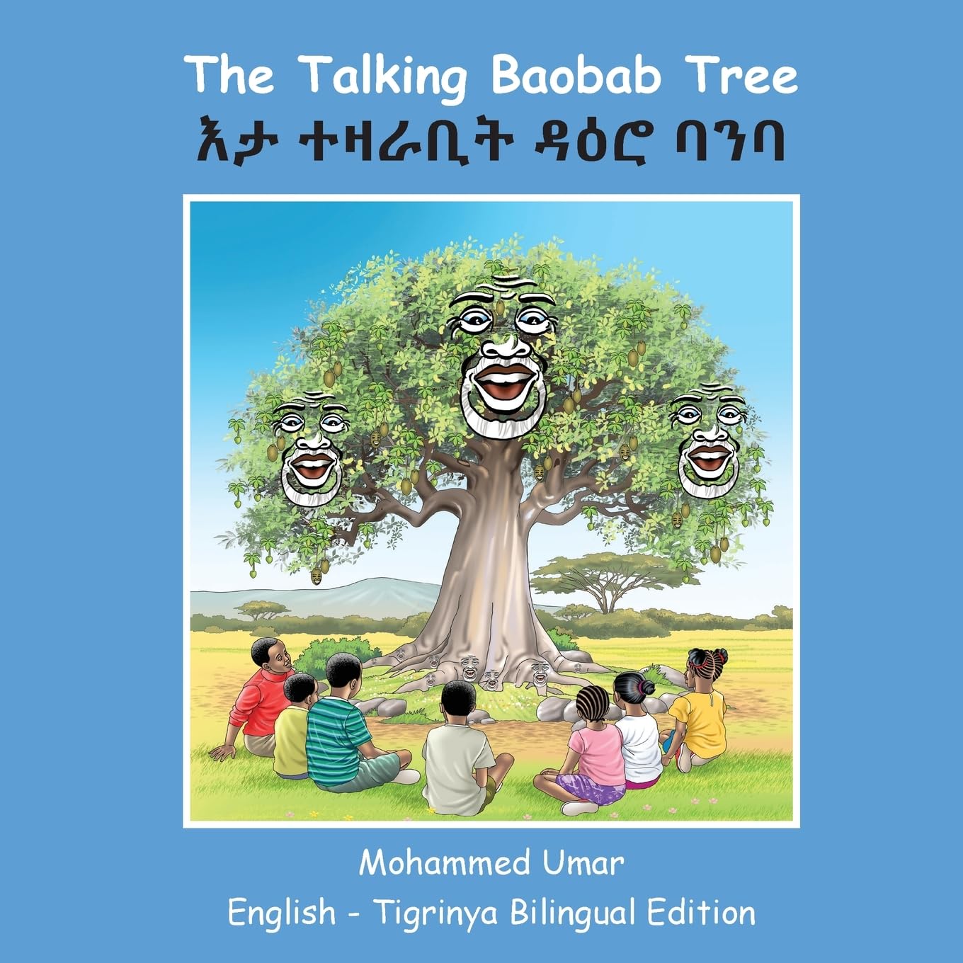 The Talking Baobab Tree: English - Tigrinya Bilingual Edition