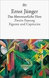 Das Abenteuerliche Herz, Zweite Fassung - Ernst Jünger