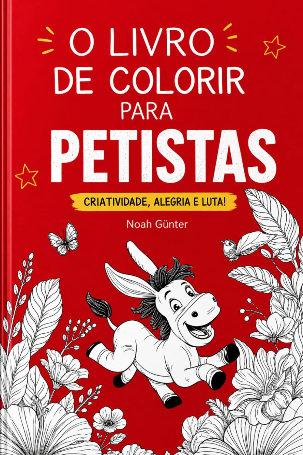 O Livro de Colorir para Petistas