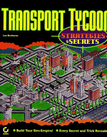 Transport Tycoon: Strategies & Secrets