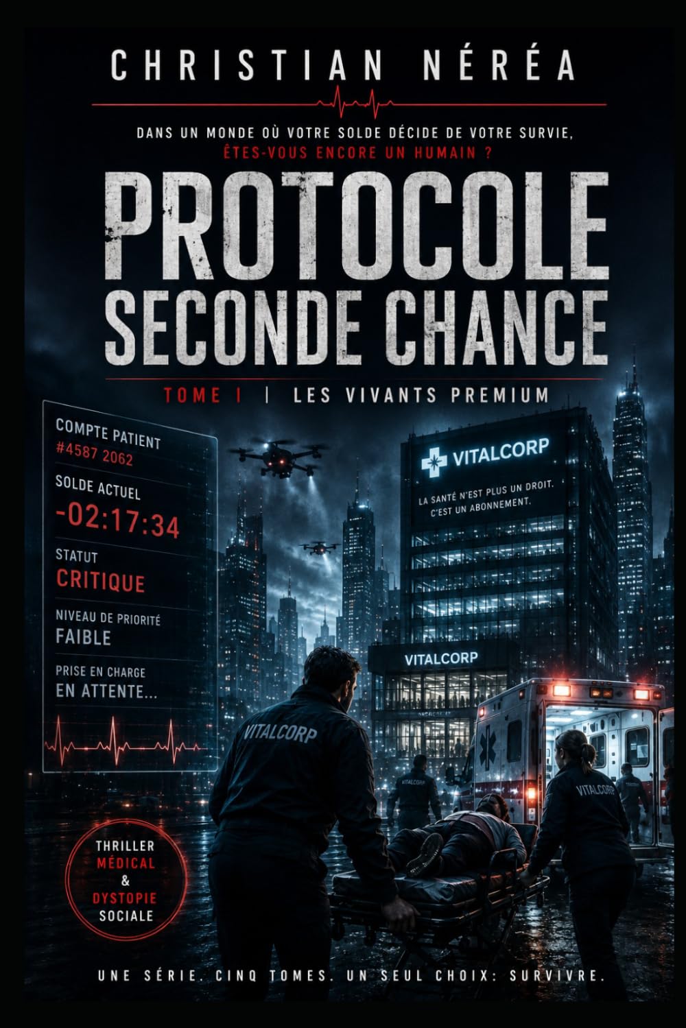 PROTOCOLE SECONDE CHANCE: Les Vivants Premium