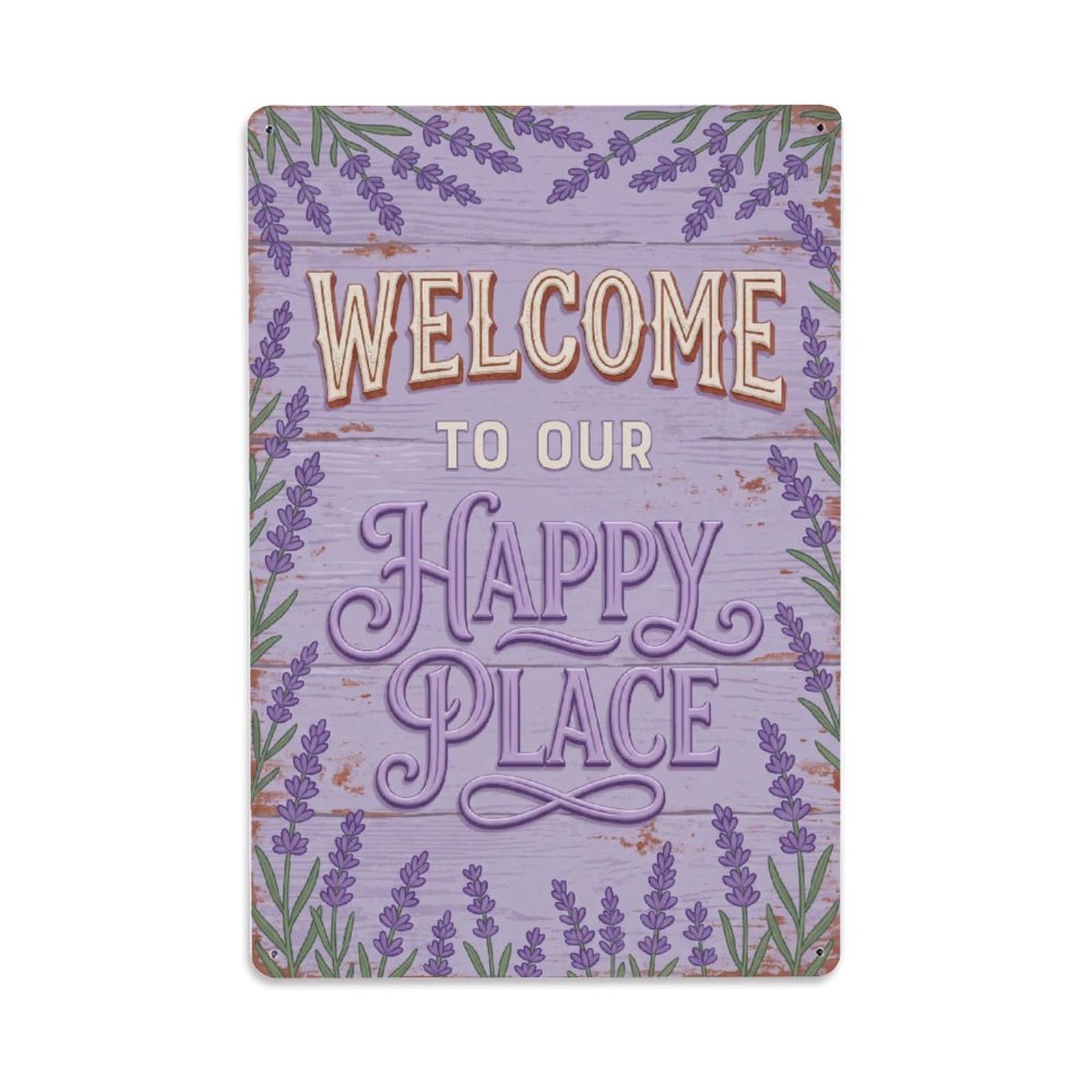 Welcome To Our Happy Place Lavender Field Metal Tin Sign Plaque Wall Decor for Cafe, Club Bar, Office, Home Garden Metal Poster 8x12Inch