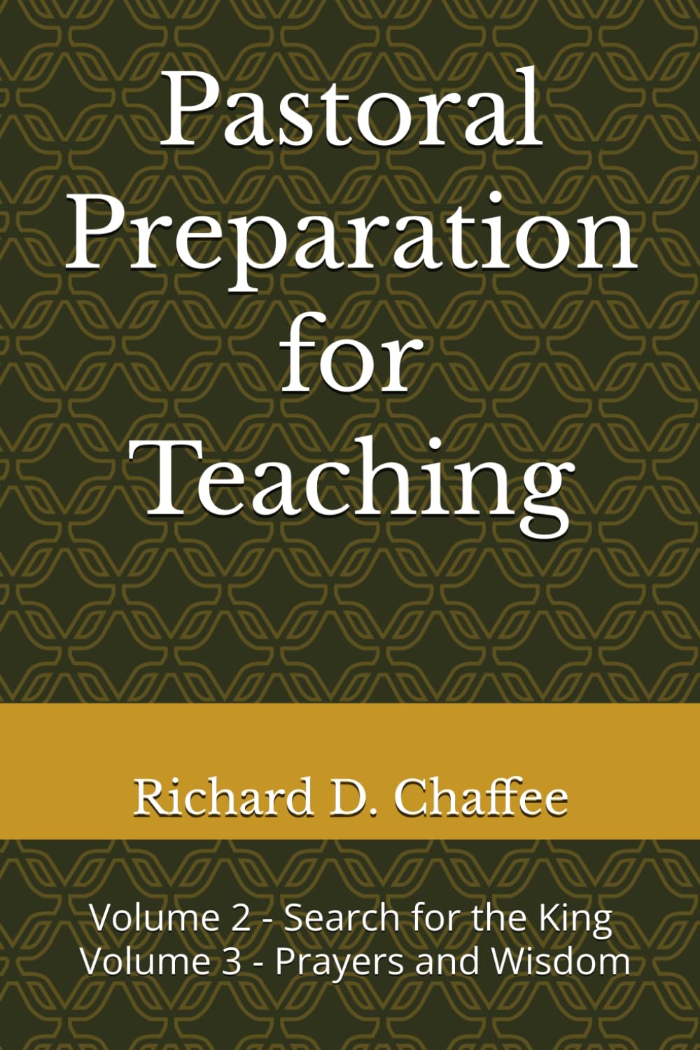 Pastoral Preparation for Teaching: Volumes 2 & 3