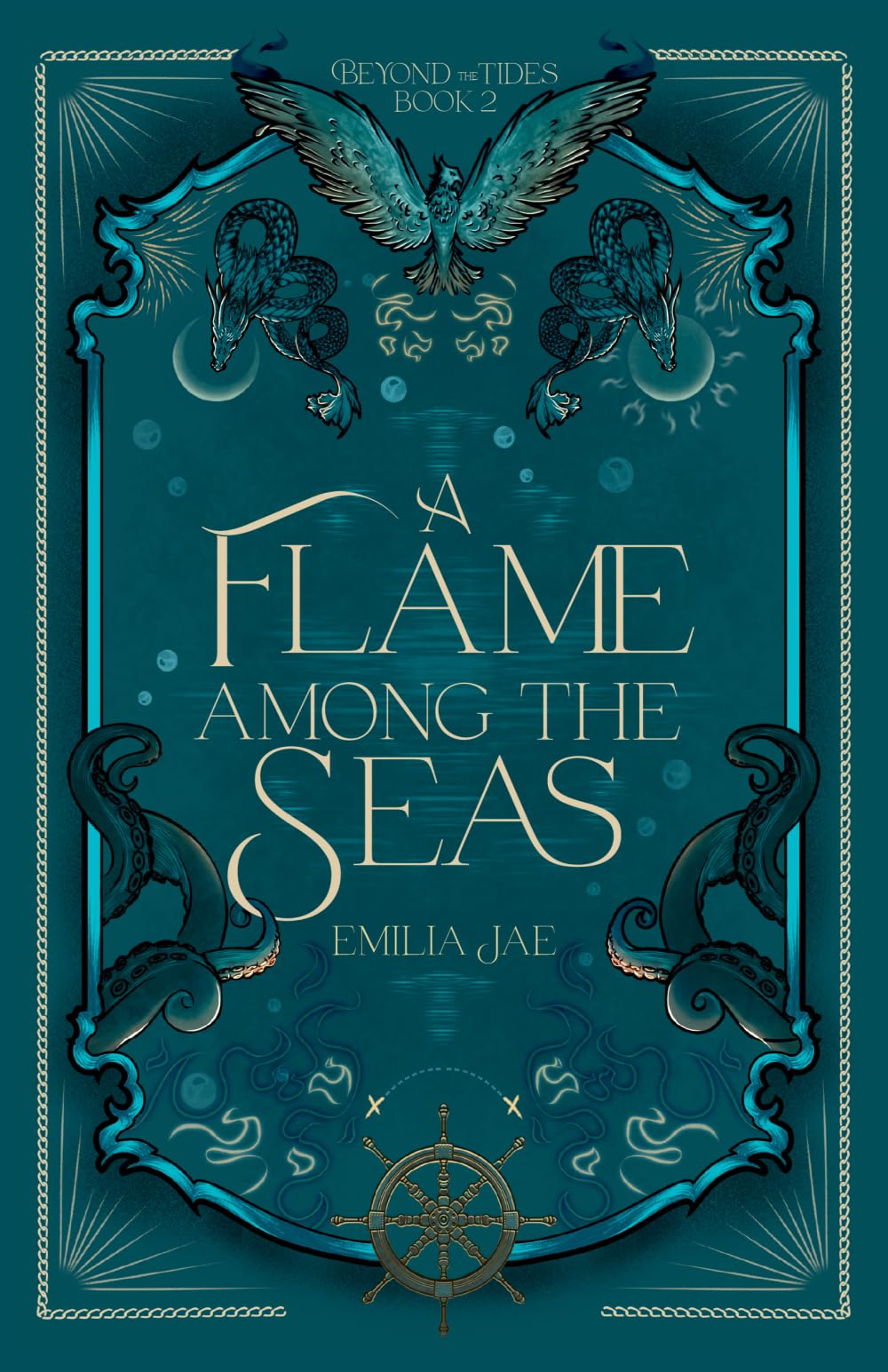 A Flame Among the Seas: 2 (Beyond the Tides)