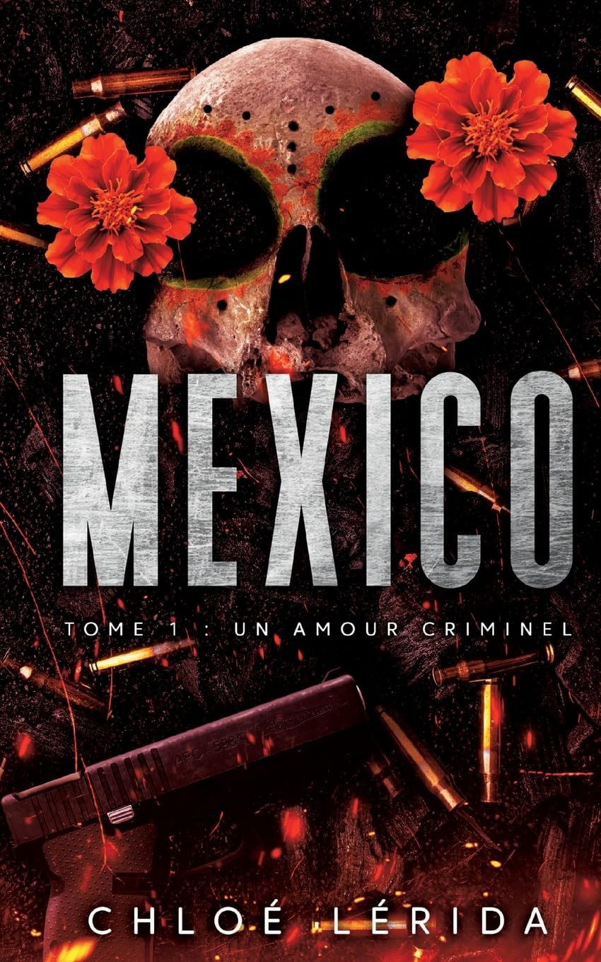 Mexico: Un amour criminel