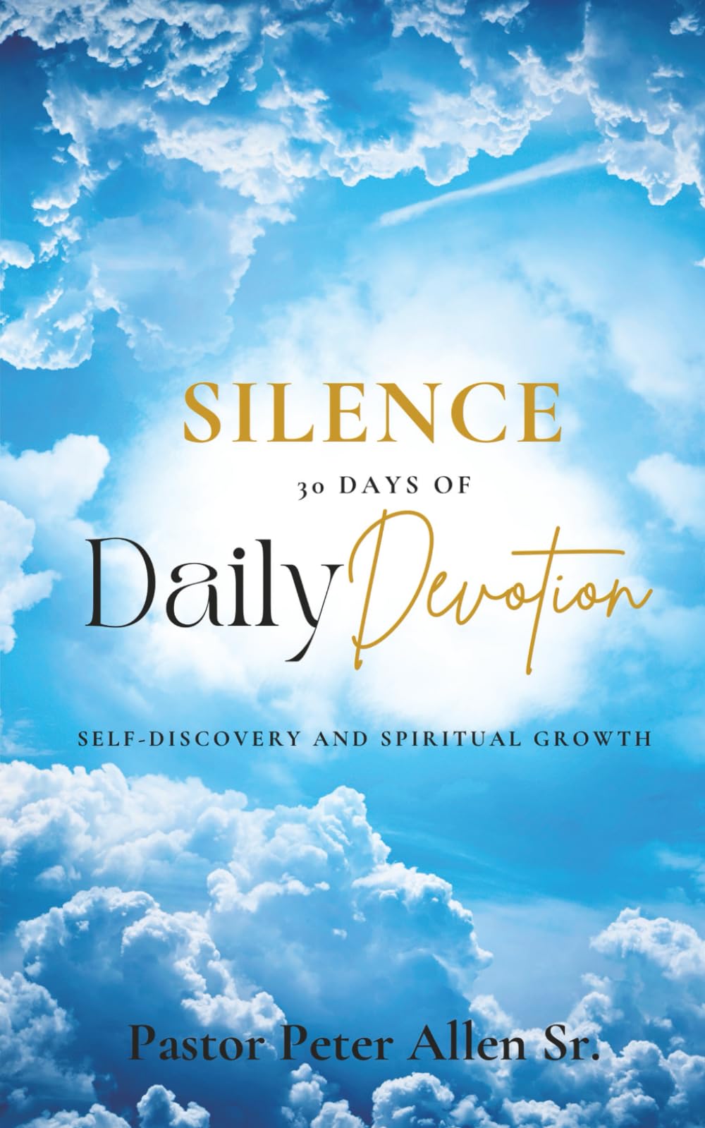 Silence: 30 Days of Daily Devotion