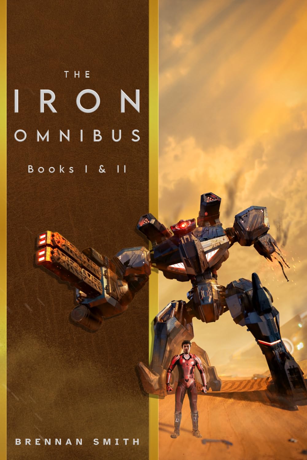 The Iron Omnibus (The Iron Empire Saga)
