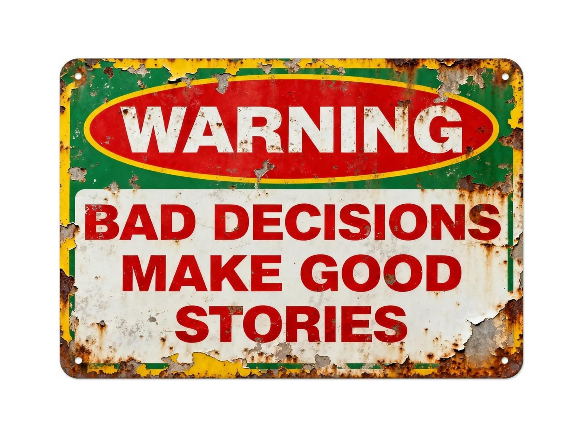 EKFBQBGW Humorous Wall Decor Sign Vintage Metal Sign with Funny Life Quote for Bar Basement Office Wall-Art Bad Decisions Stories Saying (8 X 12 inch)