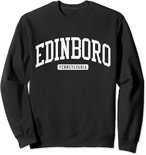 Edinboro Pennsylvania PA JS03 College University Style Sweatshirt