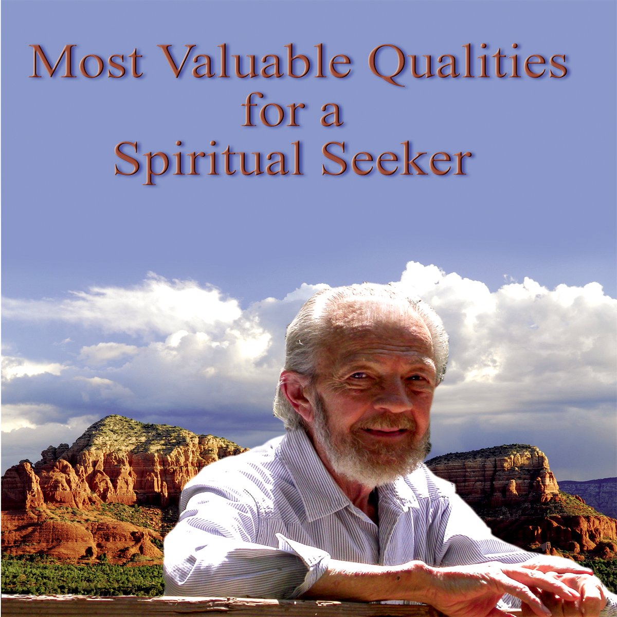 Cover art for Most Valuable Qualities for a Spiritual Seeker