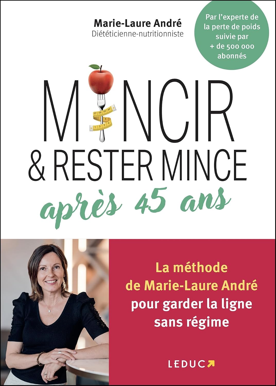Mincir et rester mince après 45 ans (French Edition)