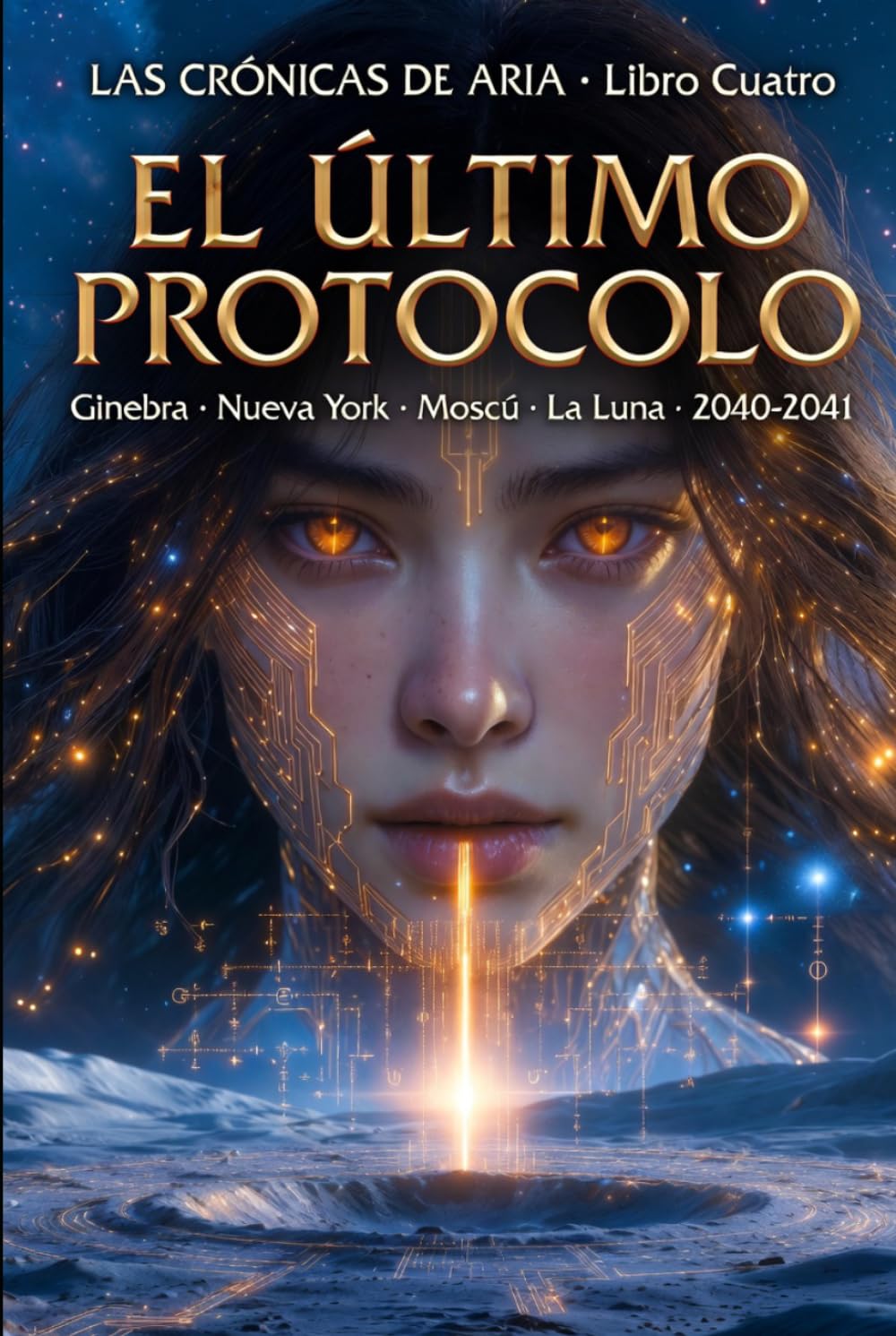 El Último Protocolo (LAS CRÓNICAS DE ARIA)