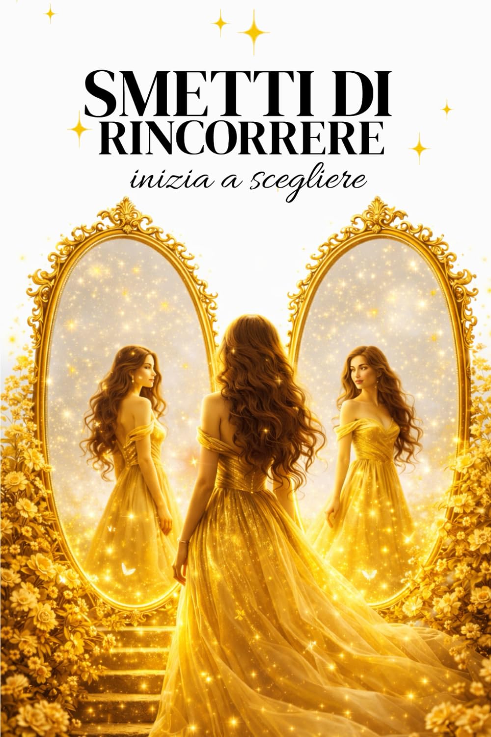 Smetti di rincorrere, inizia a scegliere