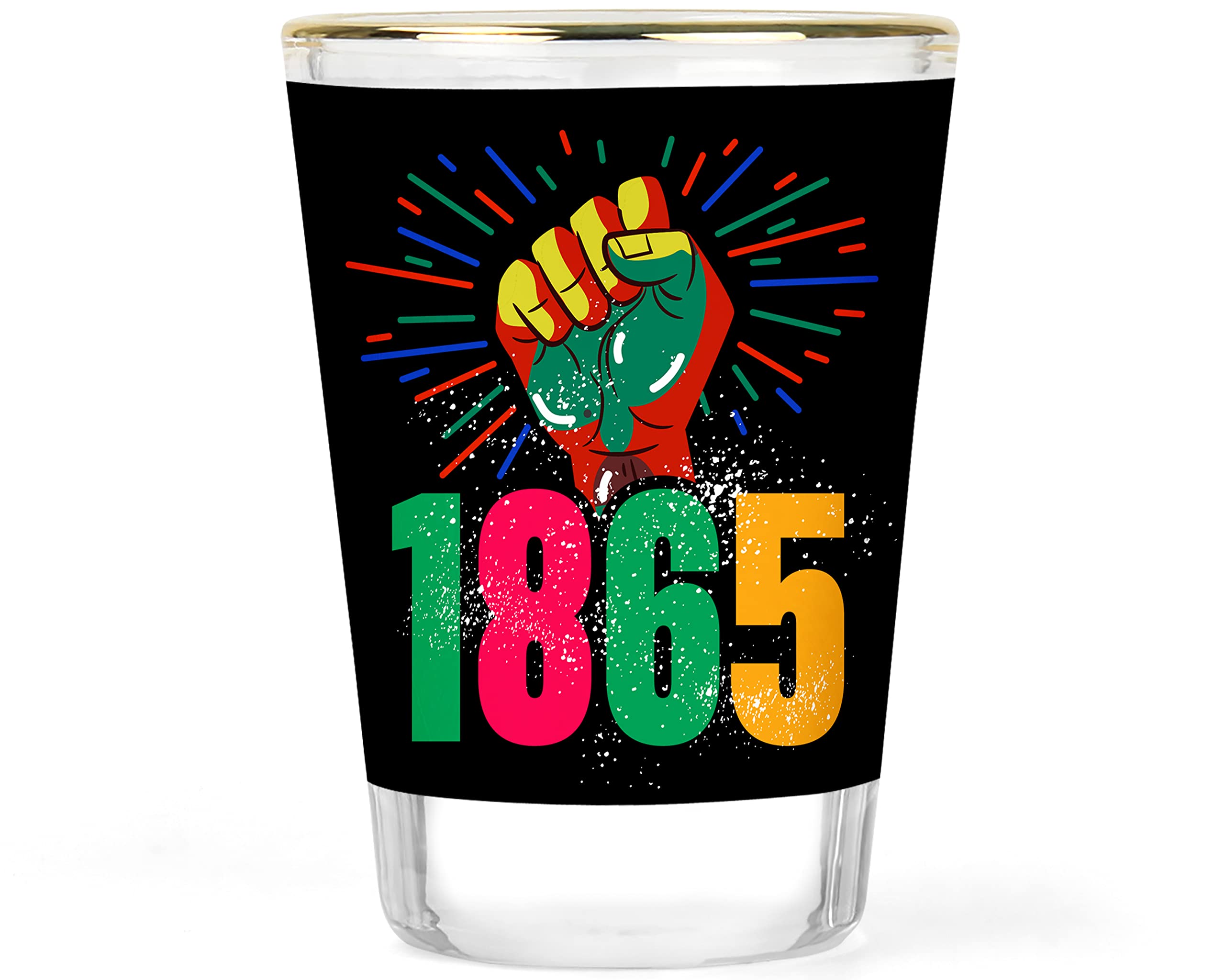 1865 Black History Month Shot Glass - BLM Shot Glasse - Black Lives Matter Shot Glass - 1865 Raised Fist Glass - Juneteenth Shot Glass - Equality Party Favors - Black History Gift