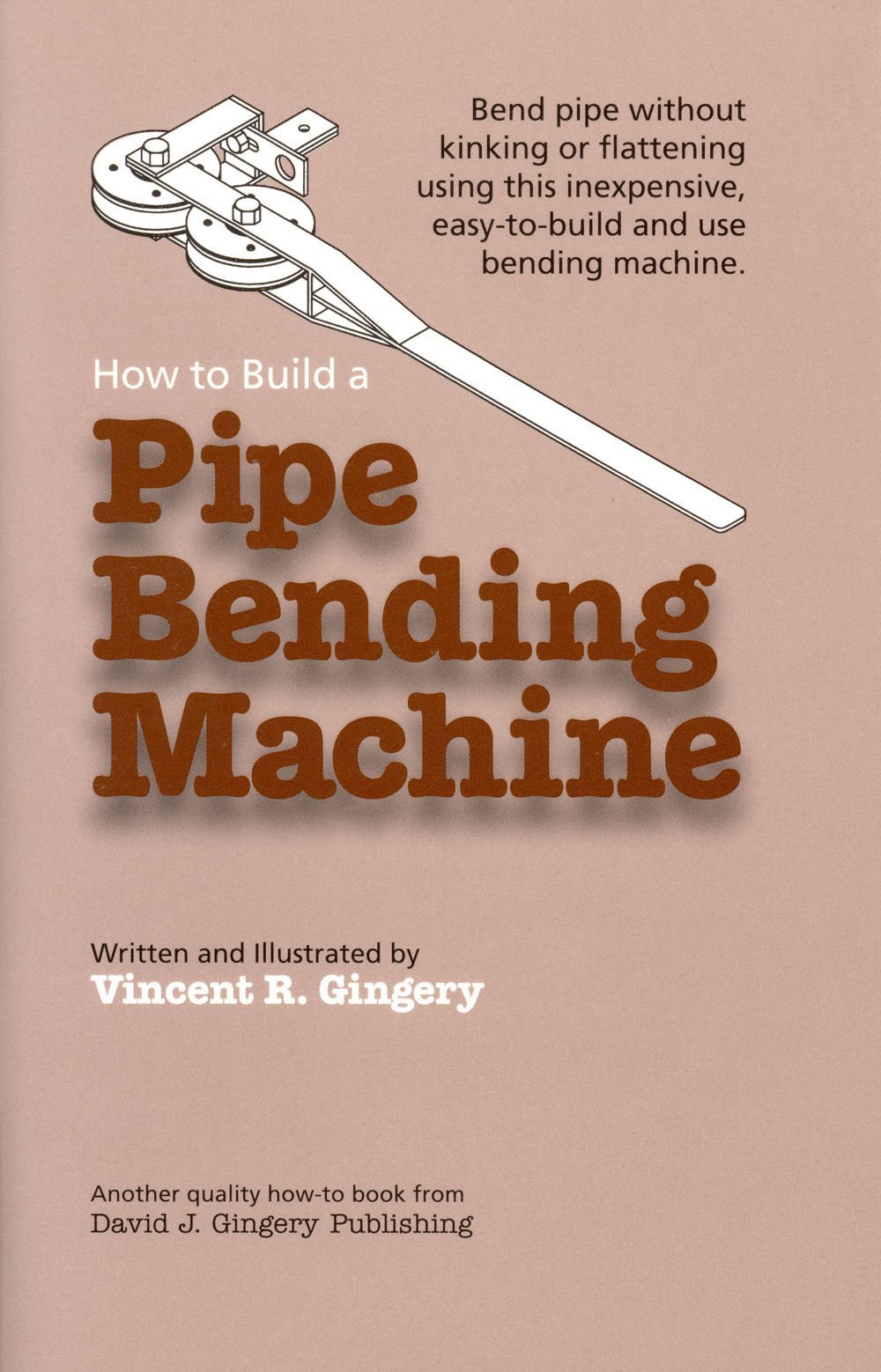 How to Build a Pipe Bending Machine