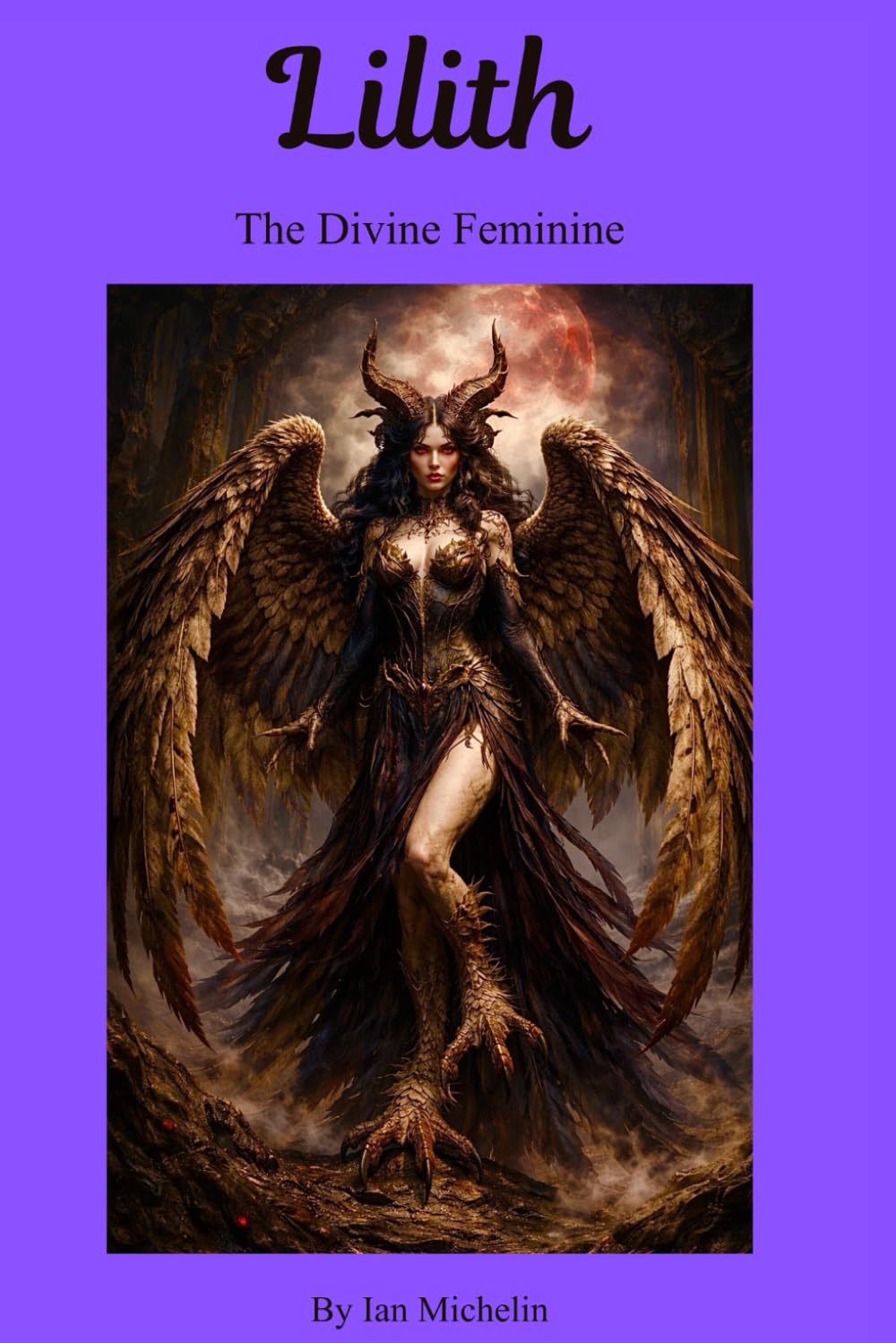 Lilith: The Divine Feminine