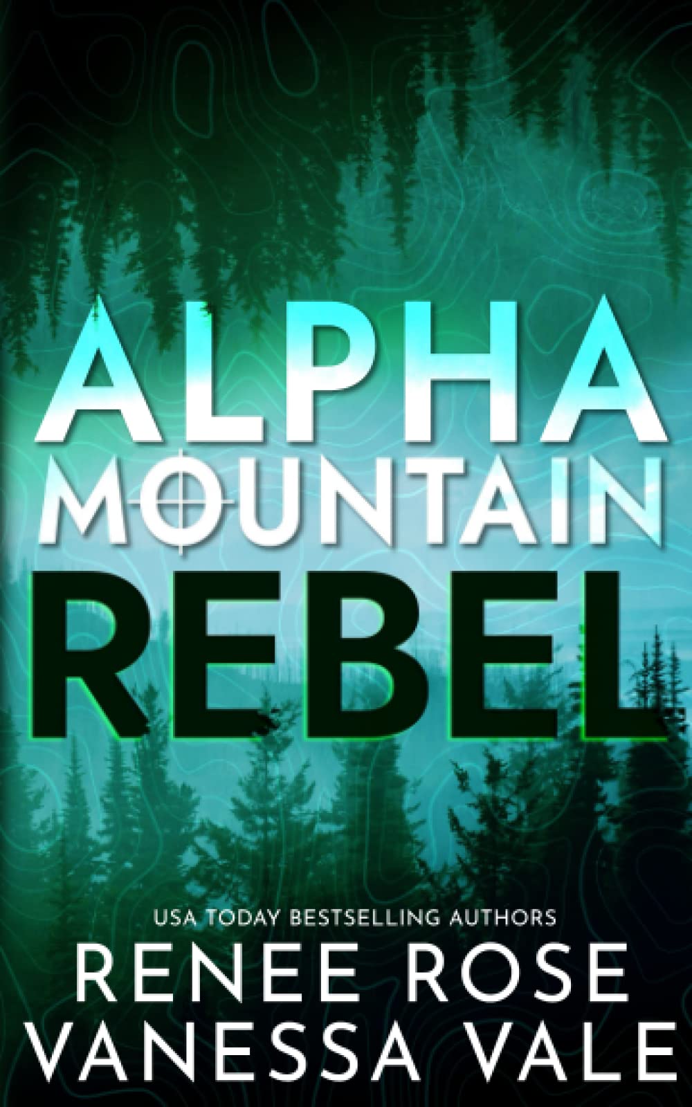 Rebel: A Mountain Man Mercenary Romance (Alpha Mountain)