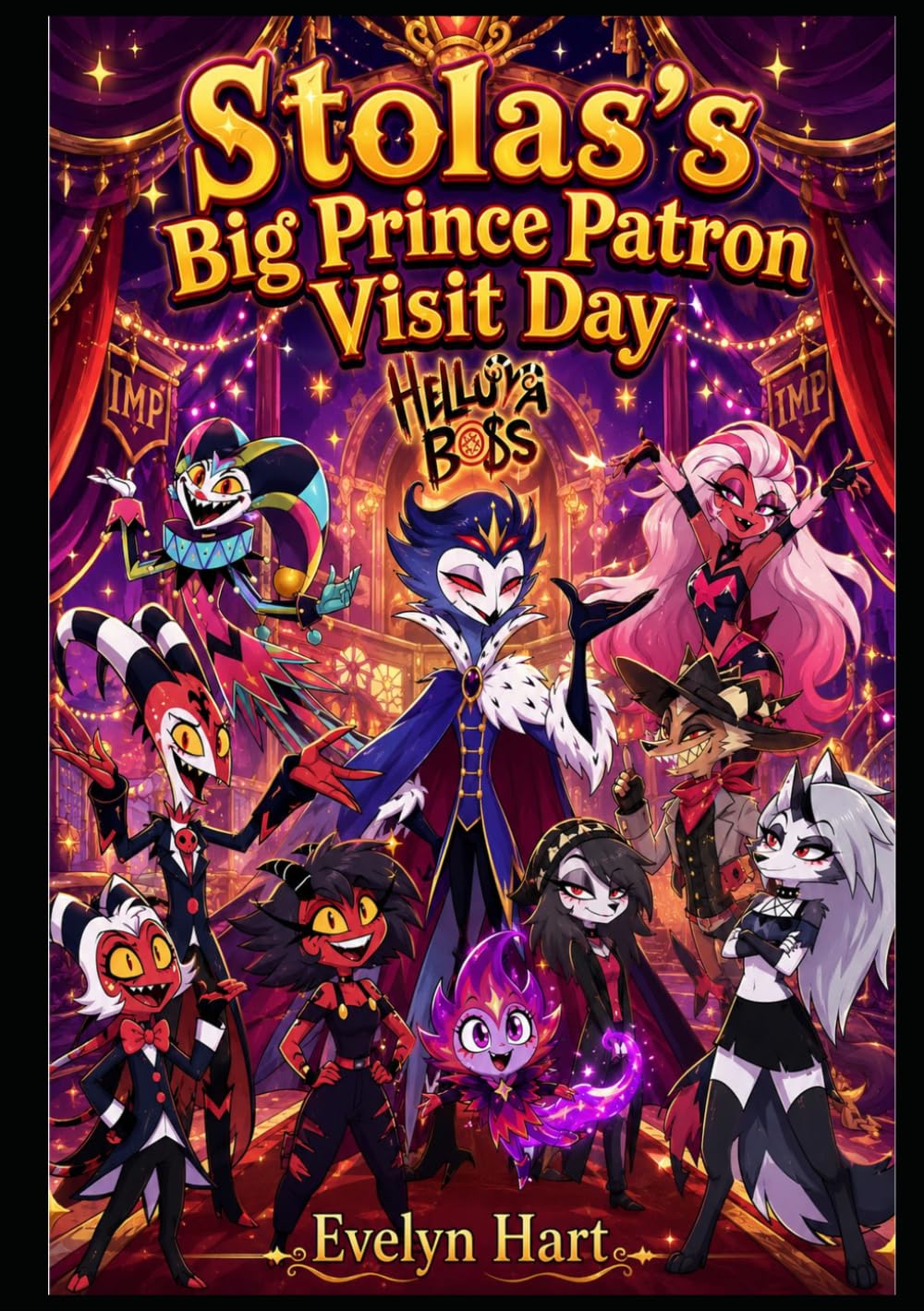 Stolas's Big Prince Patron Visit Day: Helluva Boss