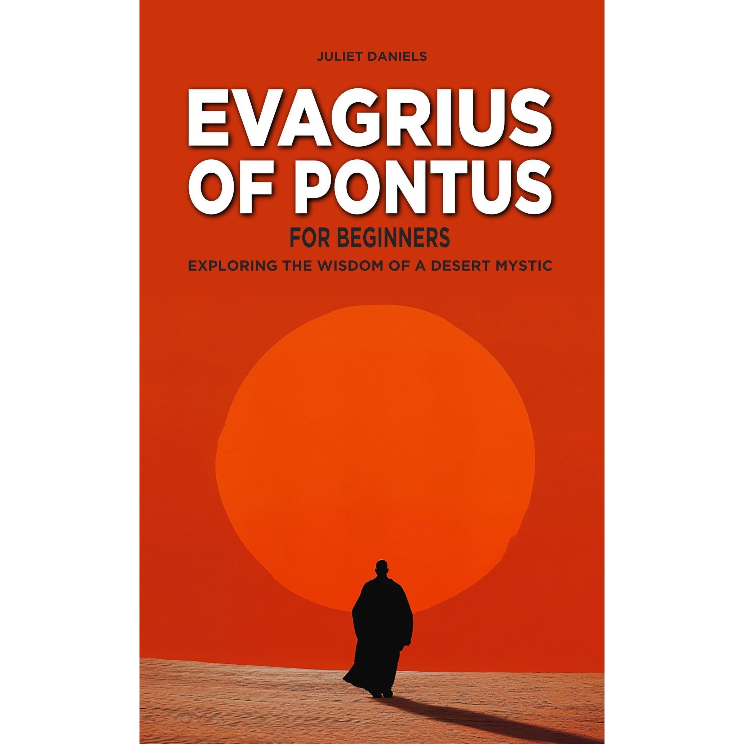 Evagrius of Pontus for Beginners