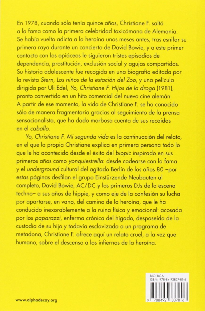 Yo, Christiane F. Mi Segunda Vida: Una autobiografía: 58 (Héroes Modernos)