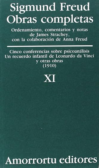 Obras Completas :Cinco Conferencias sobre Psicoanalisis; Recue