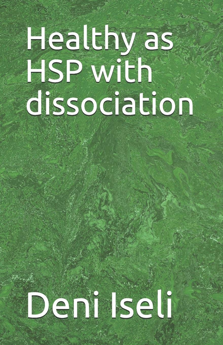 Healthy as HSP with dissociation