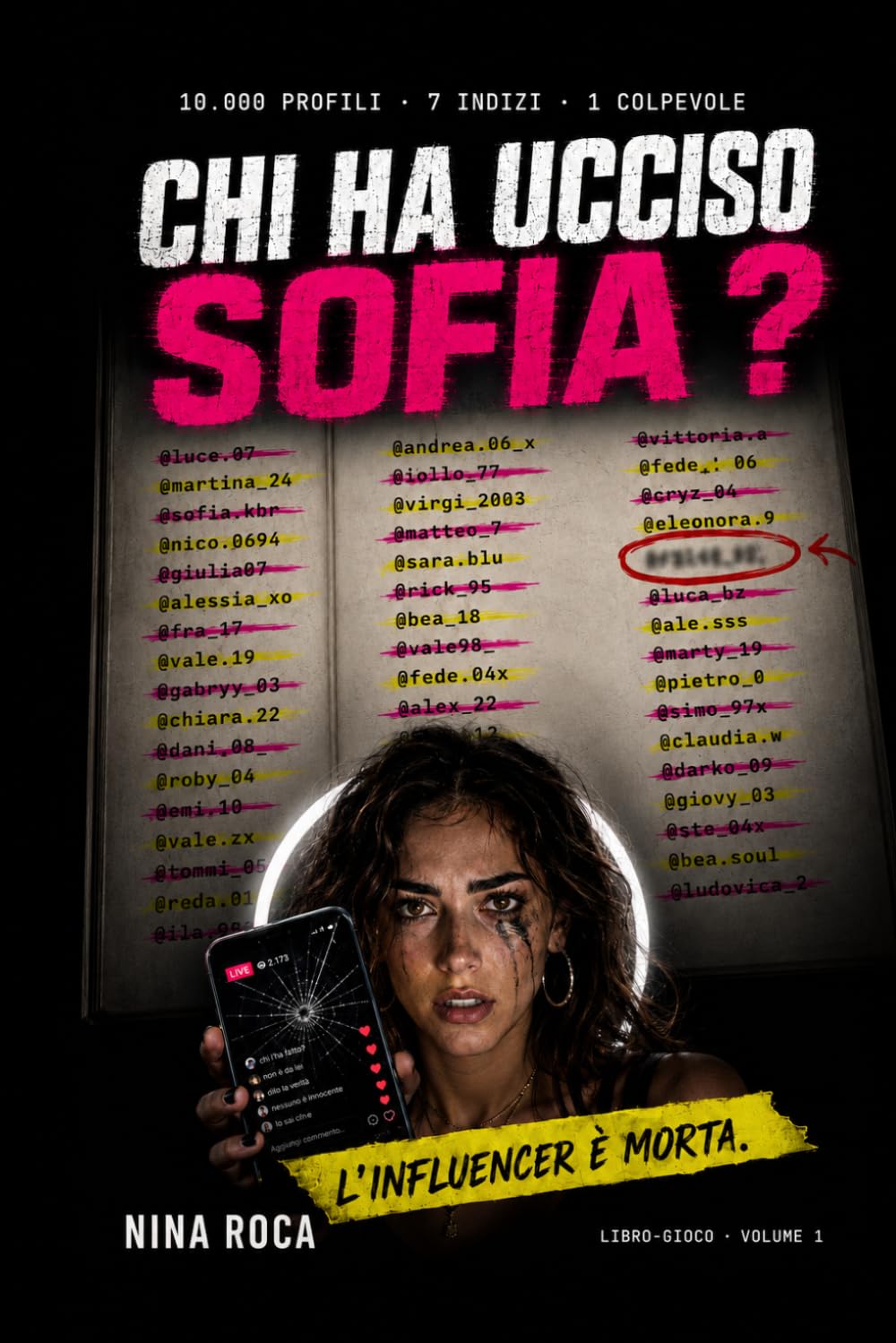 Chi ha ucciso Sofia ?: Libro-gioco investigativo BookTok | 10.000 sospetti, 7 indizi, 1 colpevole | Thriller interattivo per giovani adulti