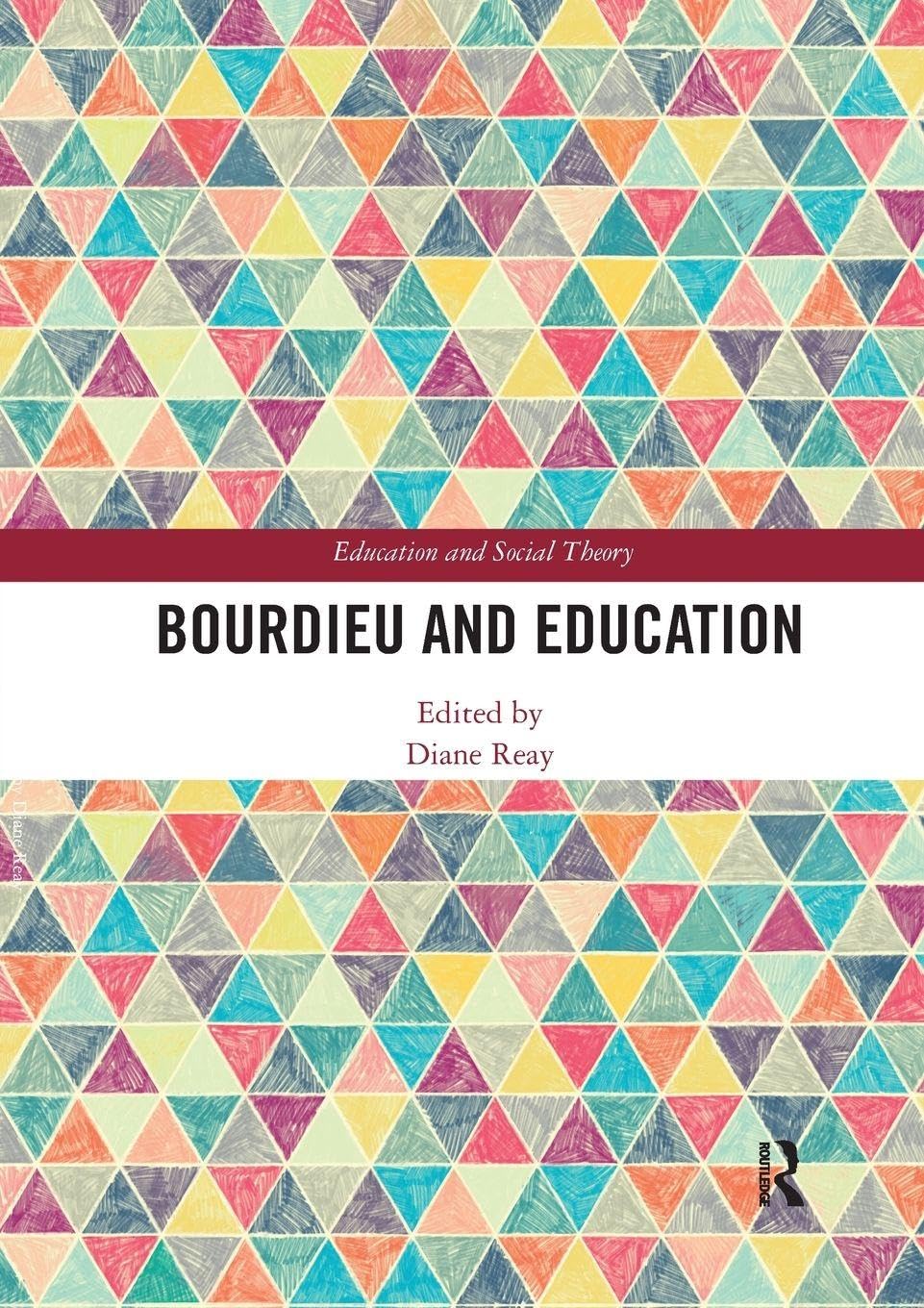Bourdieu and Education (Education and Social Theory)