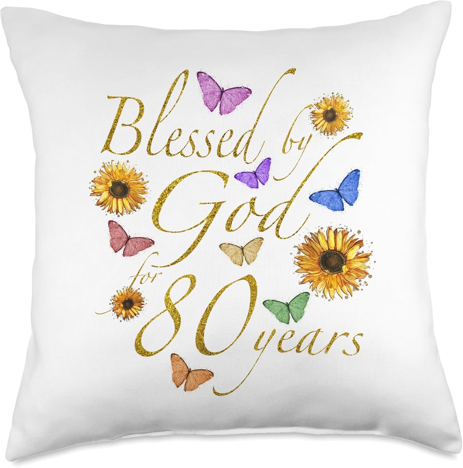 Blessed by God for 80 Year Sunflower Butterfly 80th Birthday Throw Pillow