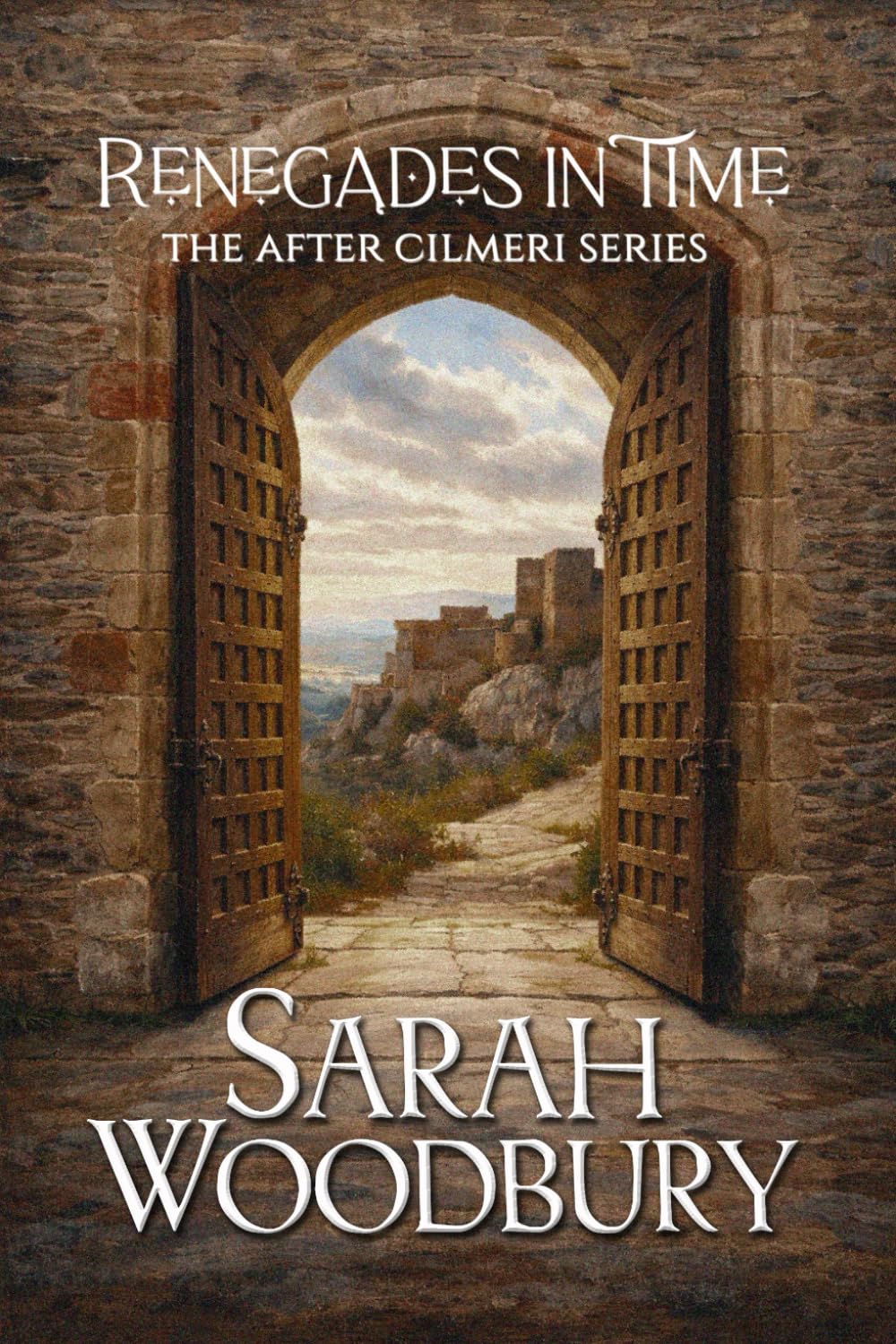 Renegades in Time (The After Cilmeri Series)