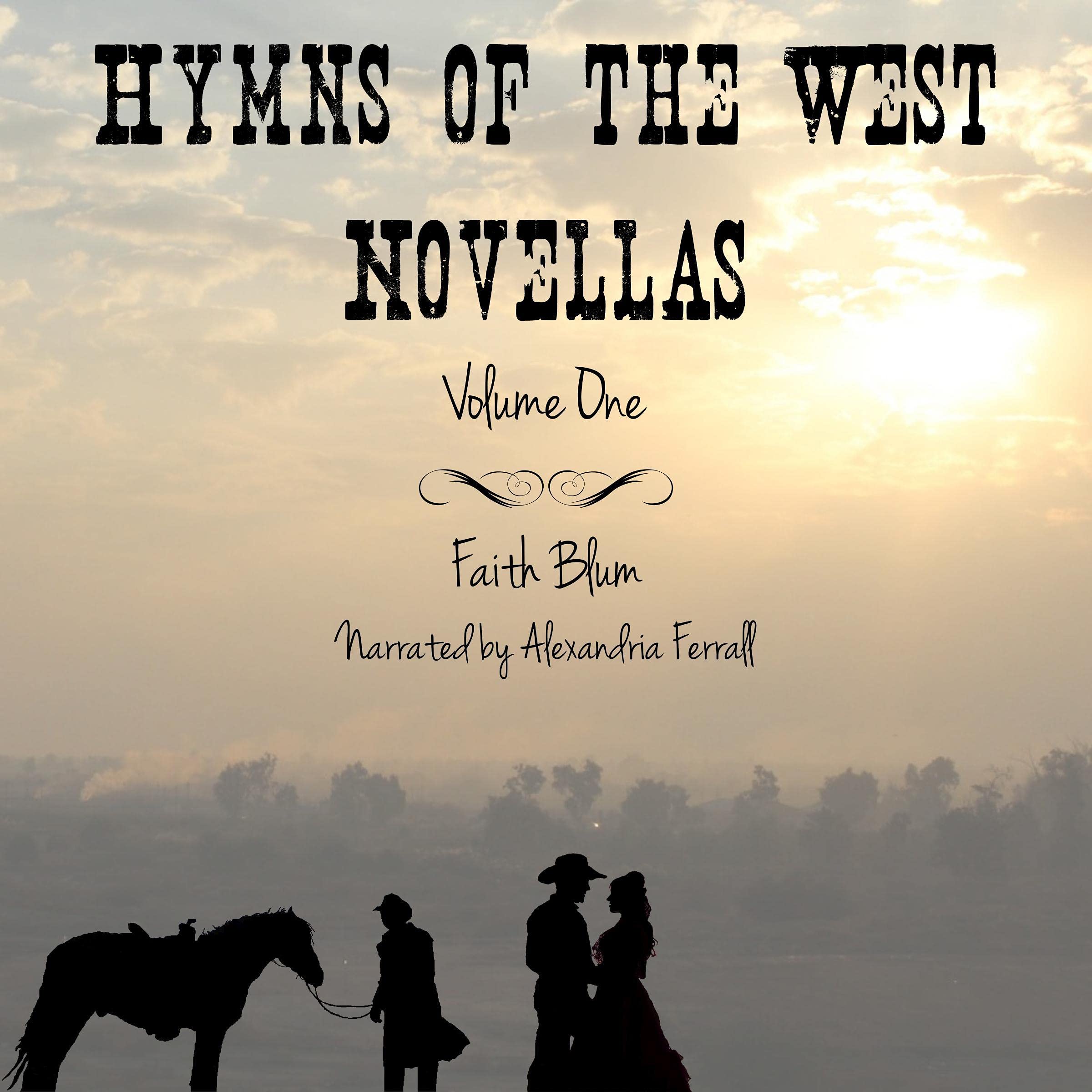 Hymns of the West Novellas: Volume One