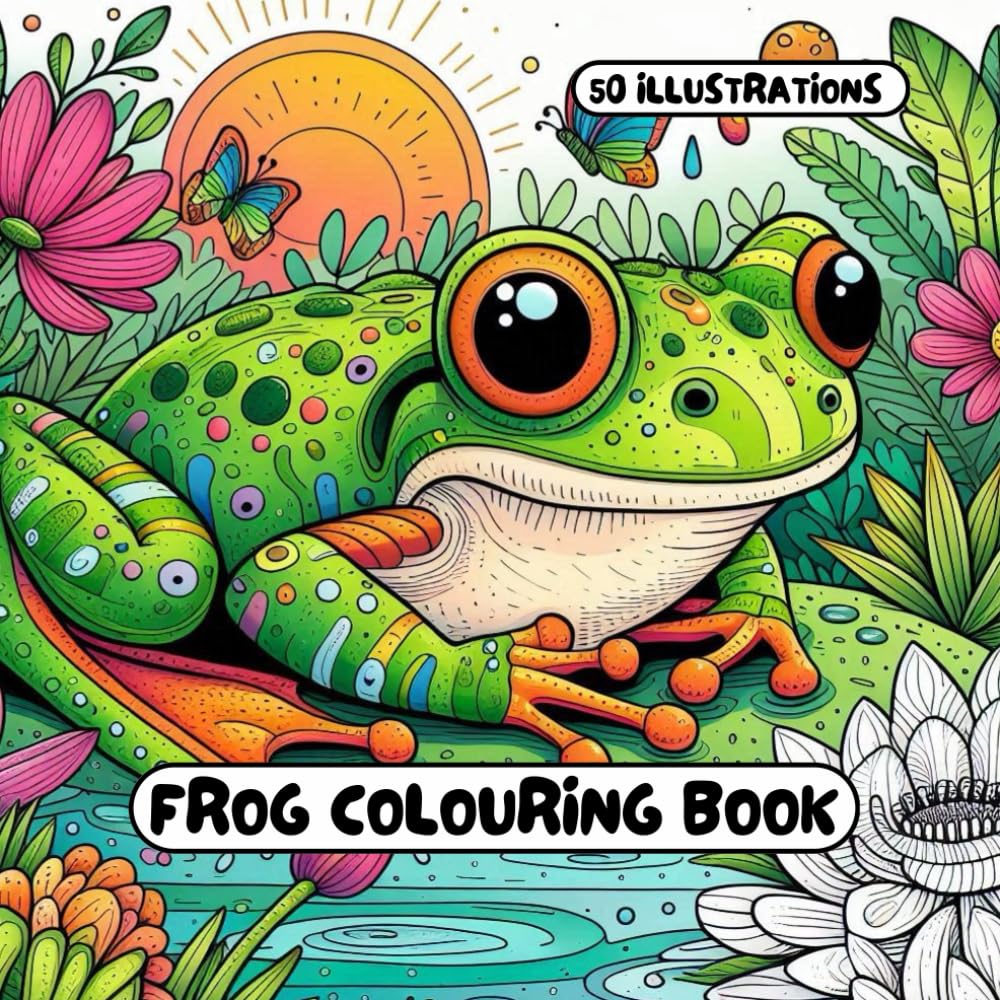 Frog Colouring Book: for Adults & Kids - 50 different illustrations - 8.5 x 8.5 size