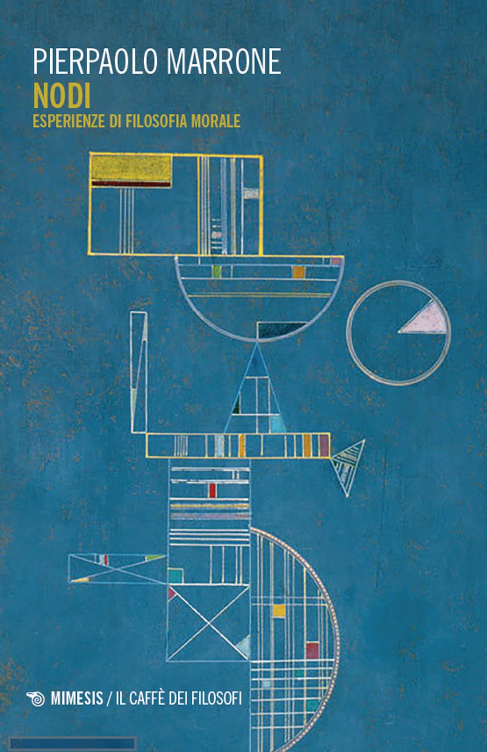 Nodi. Esperienze Di Filosofia Morale - 4