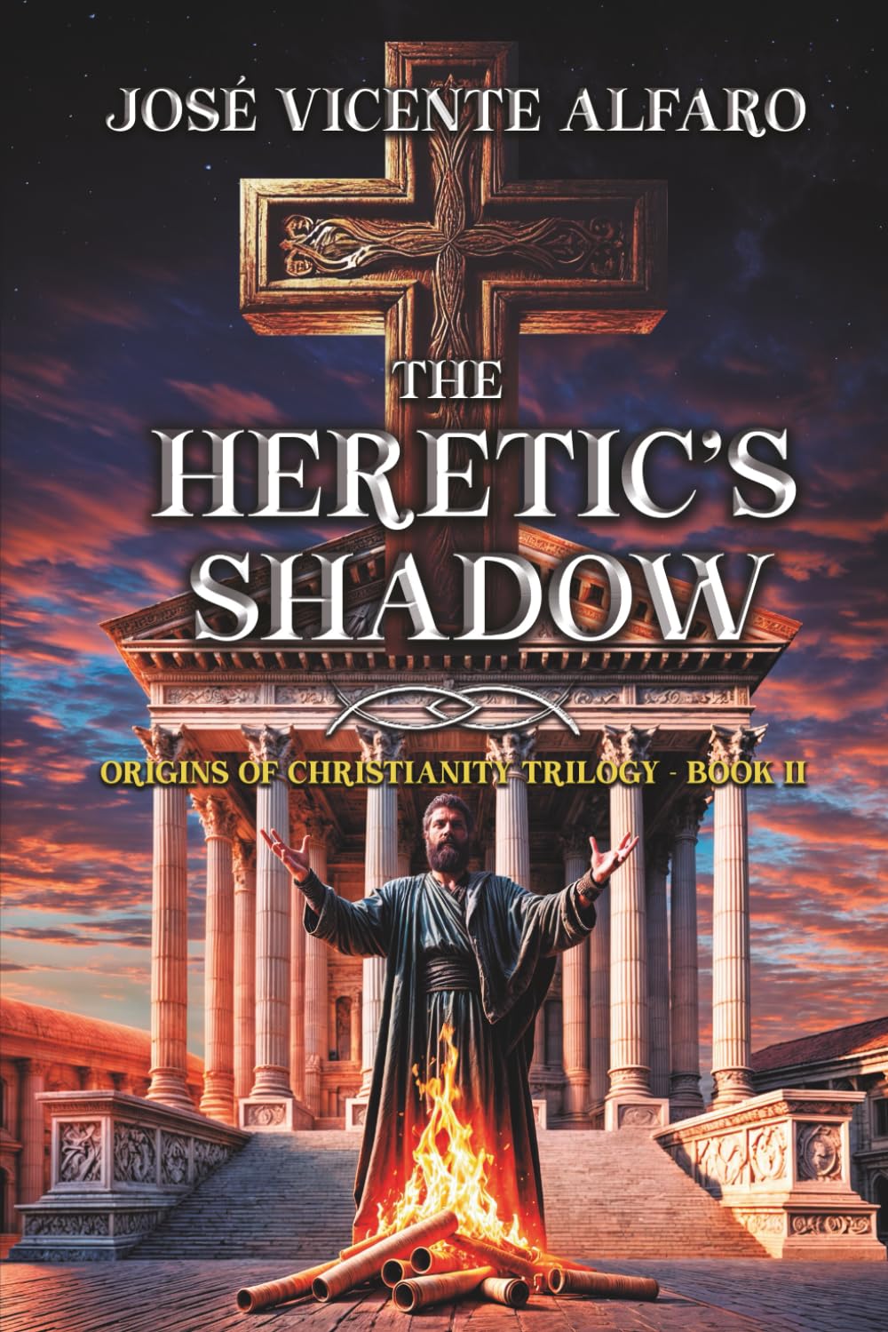 The Heretic’s Shadow: Mystery in Antioch: 2 (Origins of Christianity Trilogy)