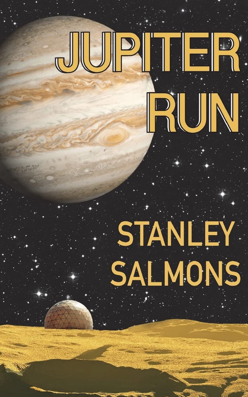 Jupiter Run: The third book in The Planetary Trilogy: Volume 3