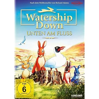 Watership Down - Unten am Fluss