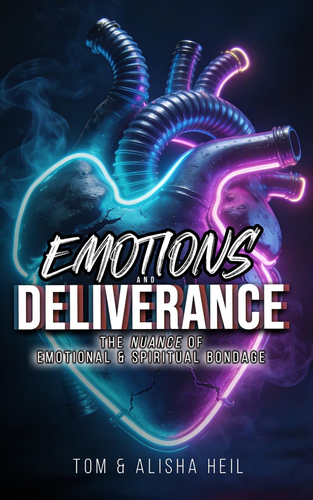 Emotions & Deliverance: The Nuance of Emotional and Spiritual Bondage