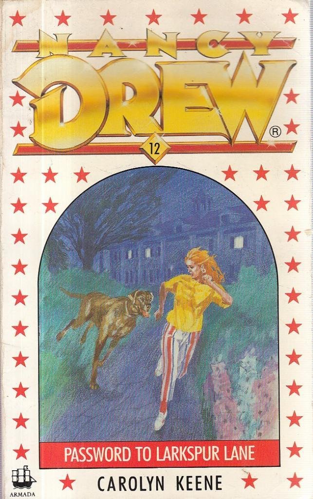 The Password to Larkspur Lane (Nancy Drew, Book 10) Keene,