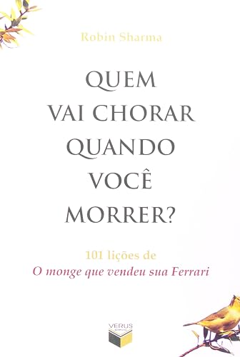 Quem vai chorar quando você morrer?