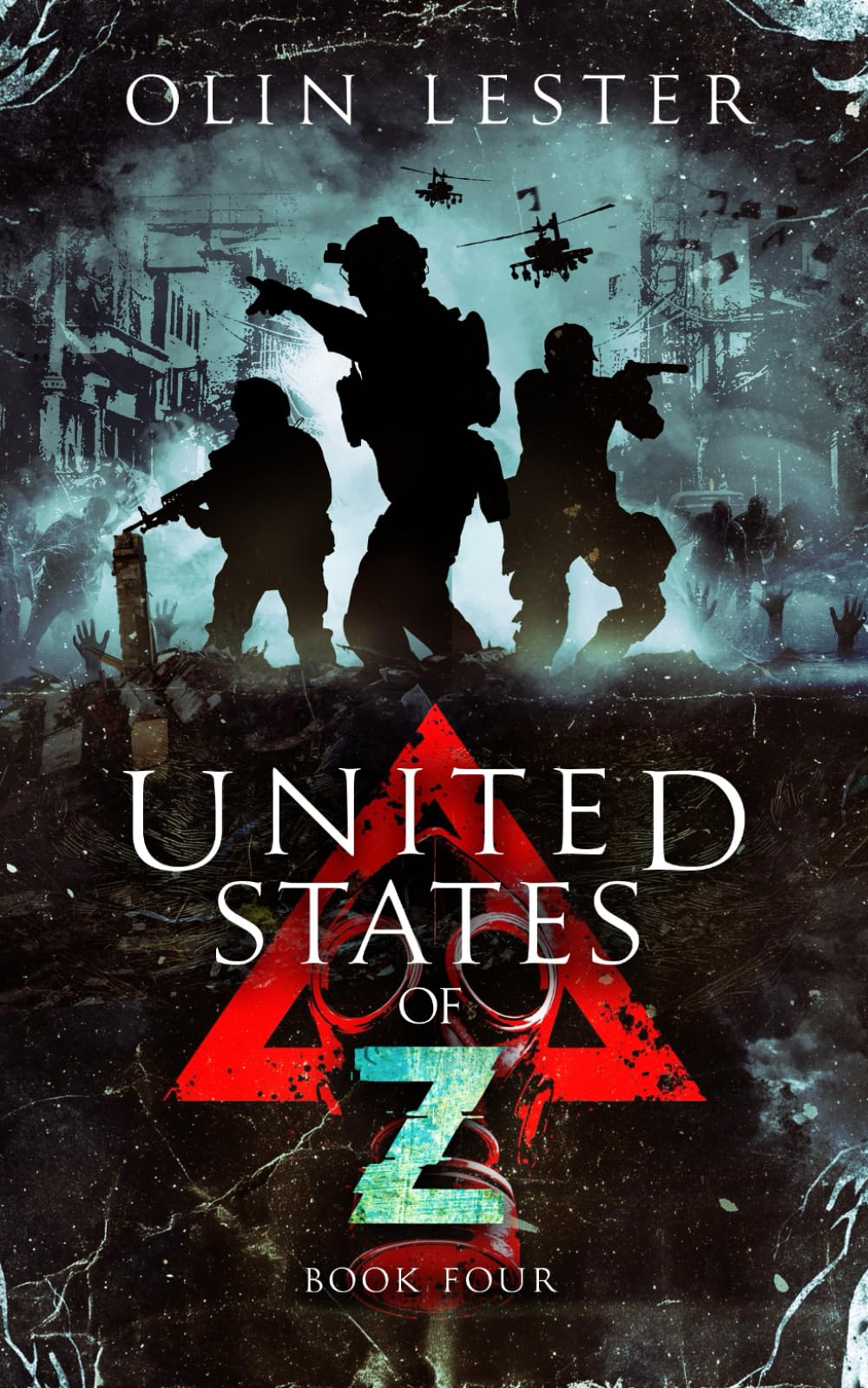 United States of Z - Book 4: A Post-Apocalyptic Thriller