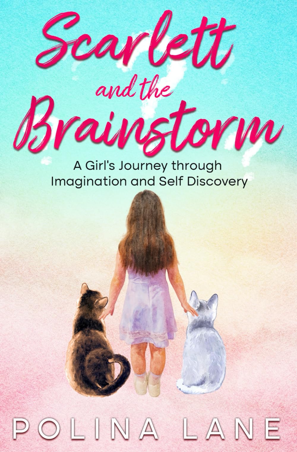 Scarlett and the Brainstorm: A Girl's Journey Through Imagination and Self Discovery