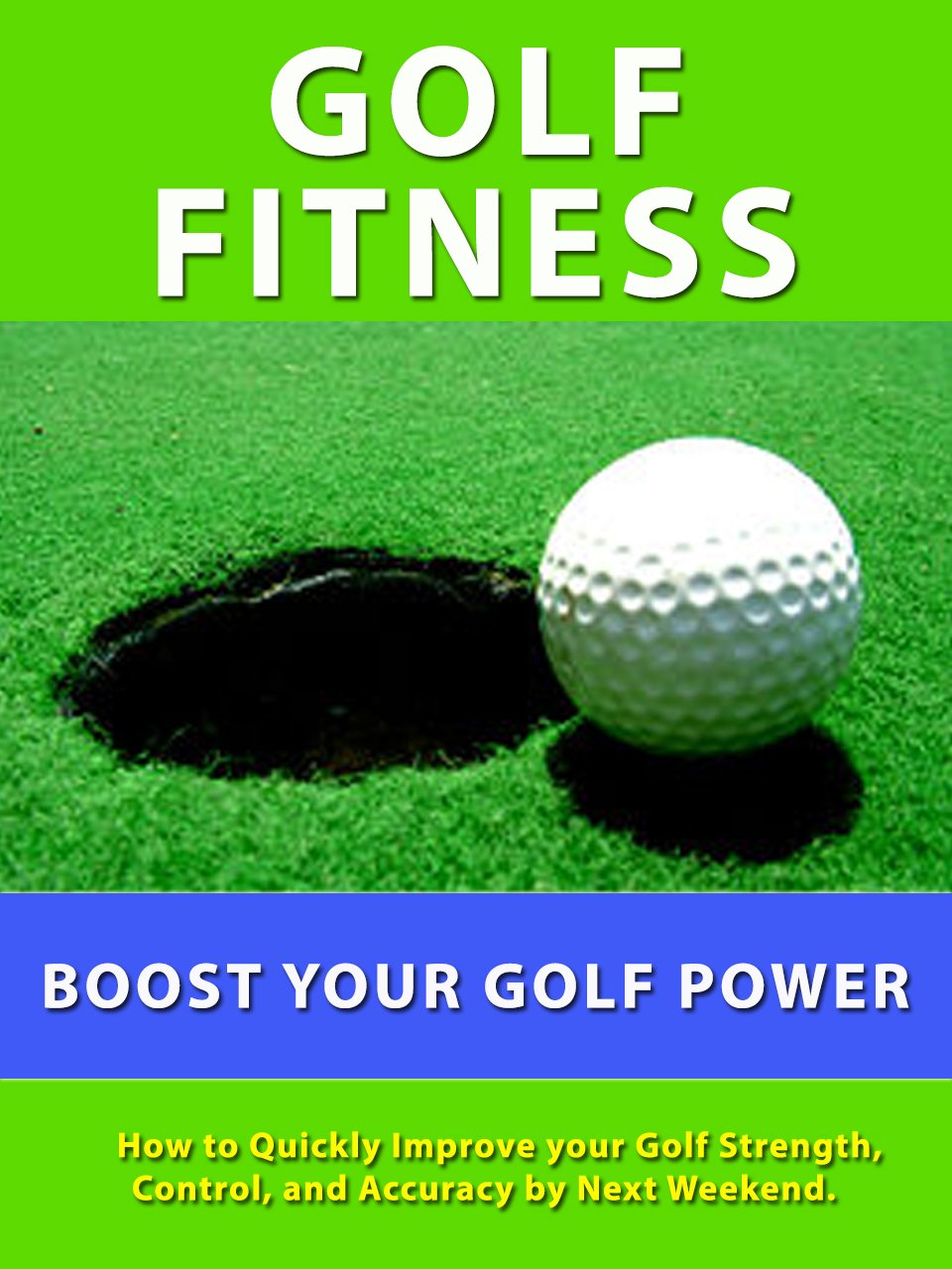 Golf Fitness How to Quickly Improve your Golf Strength