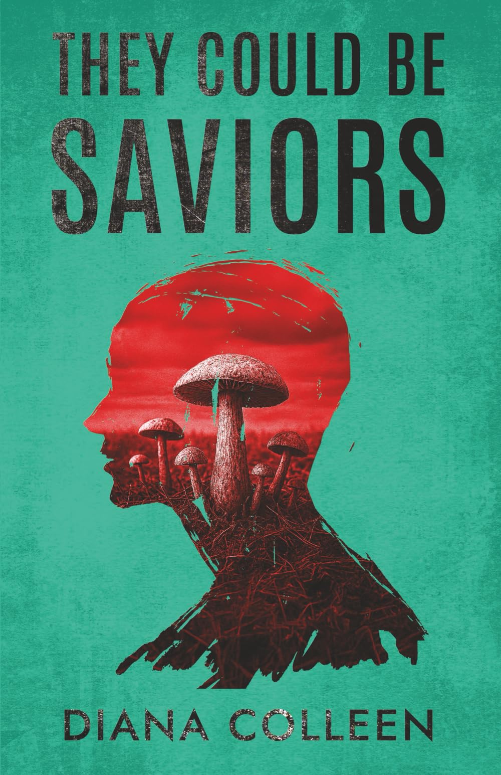 They Could Be Saviors: A near-future speculative fiction about billionaire accountability, psychedelics and the fight for our future.