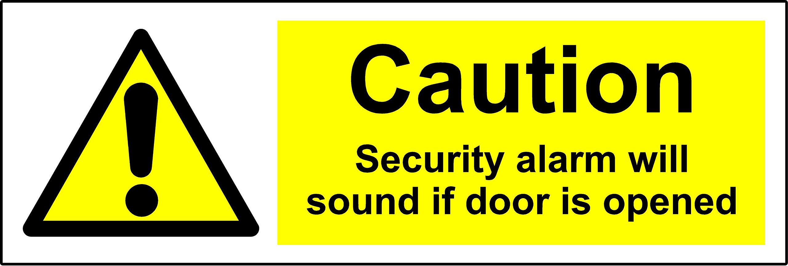 Caution security alarm will sound if door is opened Safety sign - Self adhesive sticker 150mm x 50mm